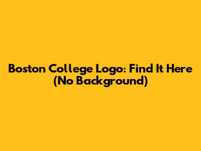 Boston College Logo: Find It Here (No Background)