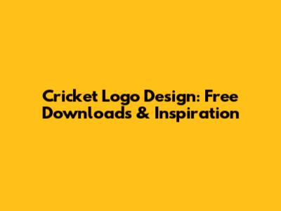 Cricket Logo Design: Free Downloads & Inspiration