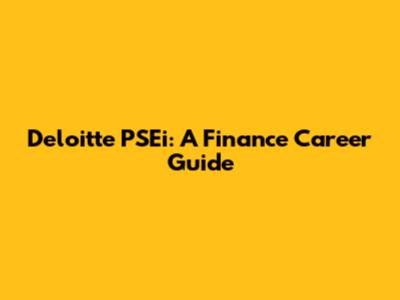 Deloitte PSEi: A Finance Career Guide