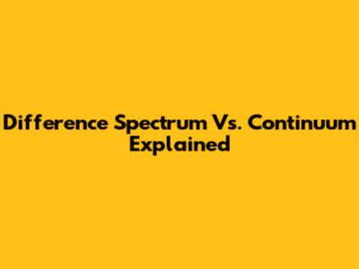 Difference Spectrum Vs. Continuum Explained