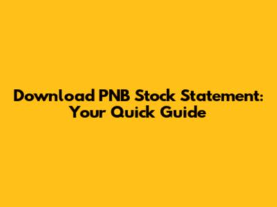 Download PNB Stock Statement: Your Quick Guide