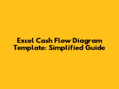 Excel Cash Flow Diagram Template: Simplified Guide