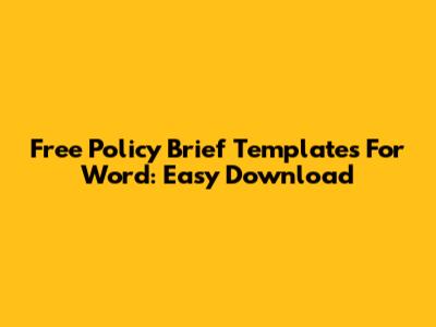 Free Policy Brief Templates For Word: Easy Download