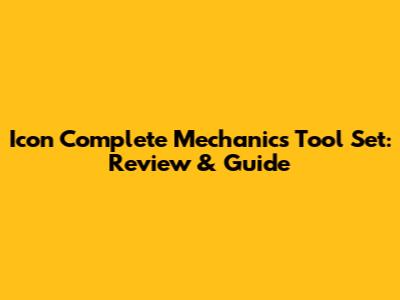 Icon Complete Mechanics Tool Set: Review & Guide