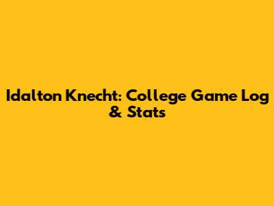 Idalton Knecht: College Game Log & Stats