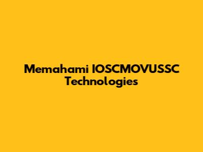 Memahami IOSCMOVUSSC Technologies