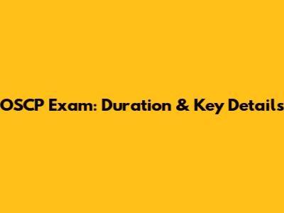 OSCP Exam: Duration & Key Details