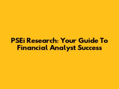 PSEi Research: Your Guide To Financial Analyst Success