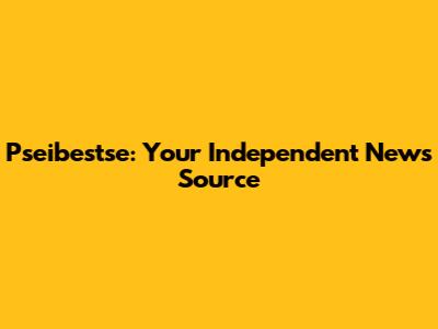 Pseibestse: Your Independent News Source