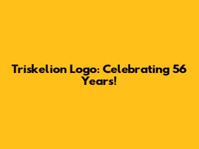 Triskelion Logo: Celebrating 56 Years!