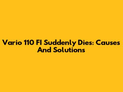 Vario 110 FI Suddenly Dies: Causes And Solutions